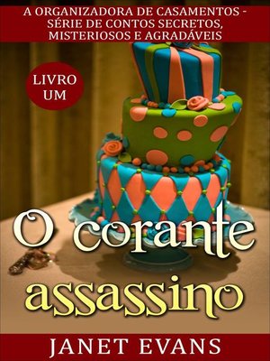 cover image of O corante assassino